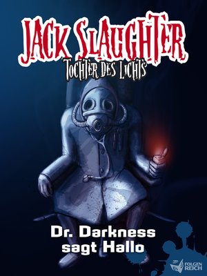 cover image of Jack Slaughter--Dr. Darkness sagt Hallo